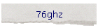 76ghz